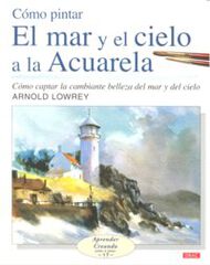 Cómo pintar el mar y el cielo a la acuarela Cómo pintar el mar y el cielo a la acuarela