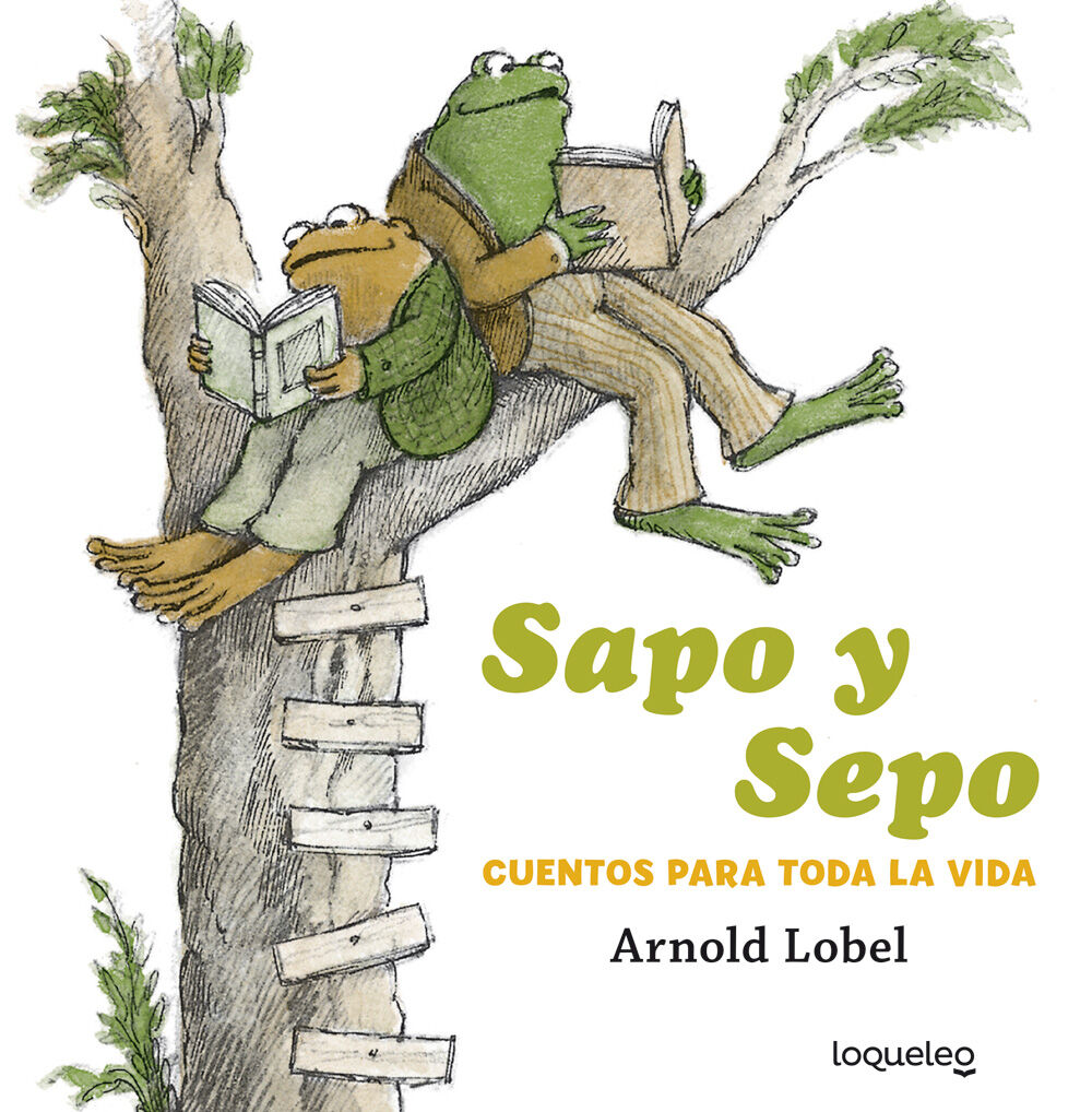 Sapo y Sepo. Cuentos para toda la vida