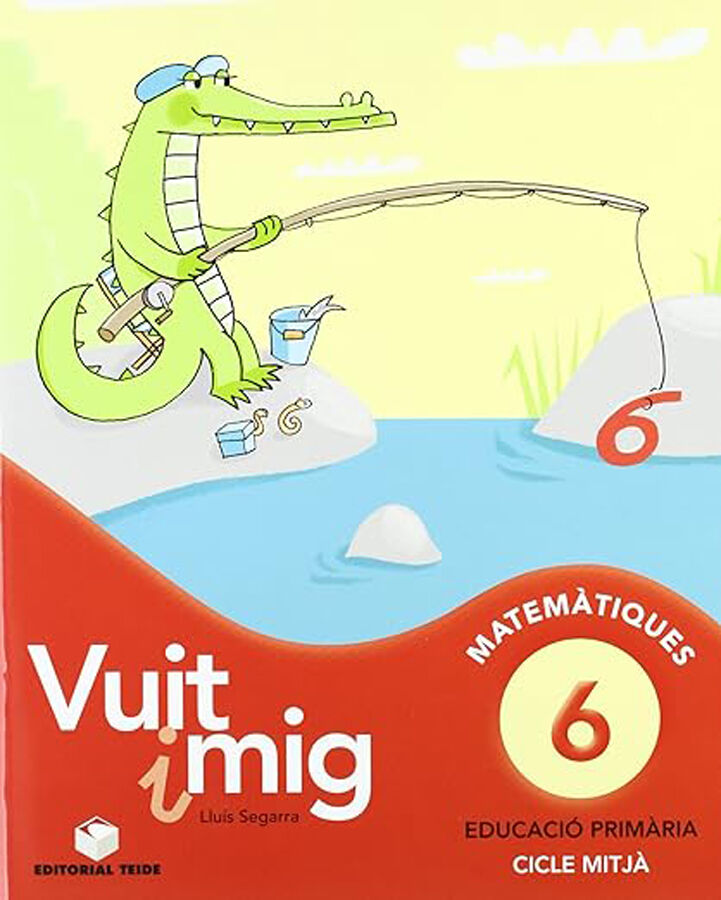 Vuit i mig Quadern 06 Matem&aacute;tiques