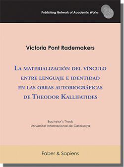 La materializaci&oacute;n del v&iacute;nculo entre lenguaje e identidad en las obras autobiogr&aacute;ficas de Theodor Kallifatides