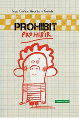 Prohibit Prohibir Prohibit Prohibir