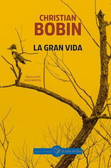 La gran vida