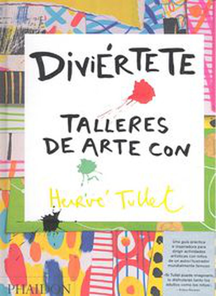 Diviértete. Talleres de arte con Herve Tullet