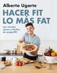 Hacer fit lo más fat. Las recetas sanas y fáciles de @ugar90 Hacer fit lo más fat. Las recetas sanas y fáciles de @ugar90