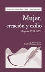 Mujer, creación y exilio Mujer, creación y exilio