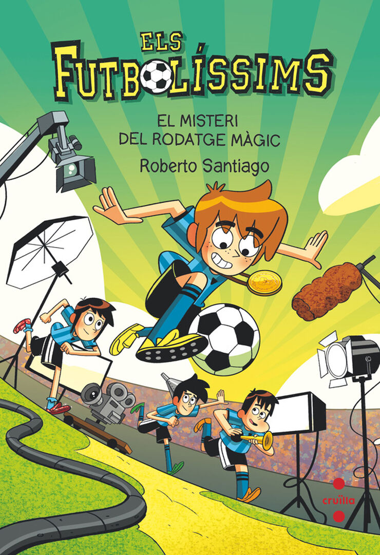 Els futbolíssims 24. El misteri del rodatge màgic