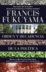 Orden y decadencia de la política Orden y decadencia de la política