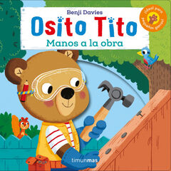 Osito Tito. ¡Manos a la obra! Osito Tito. ¡Manos a la obra!
