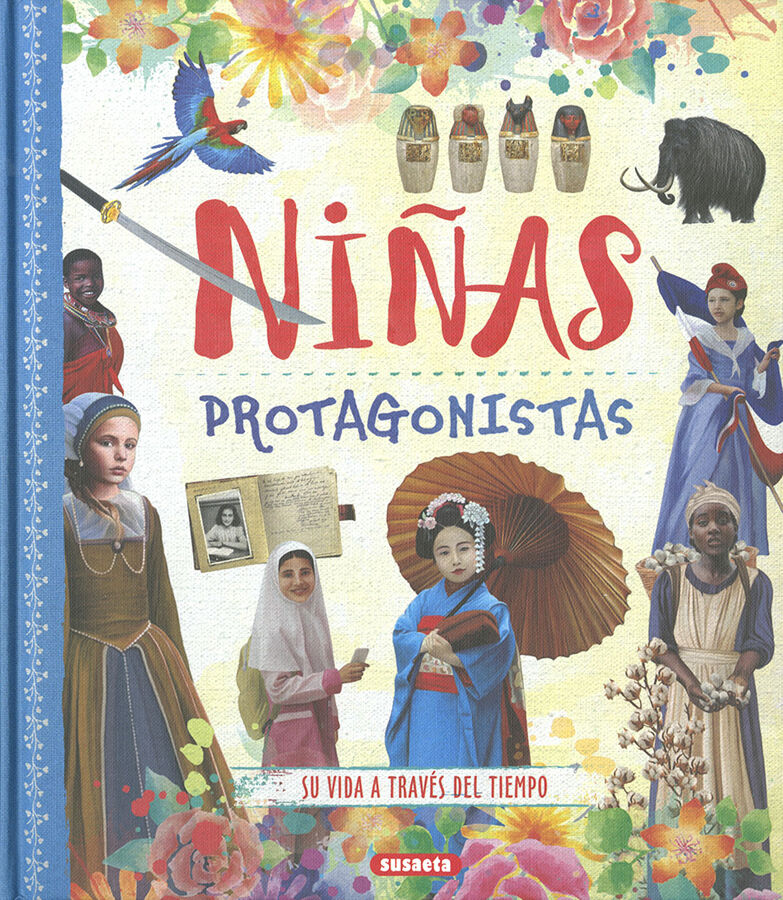 Ni&ntilde;as protagonistas, su vida atrav&eacute;s del tiempo