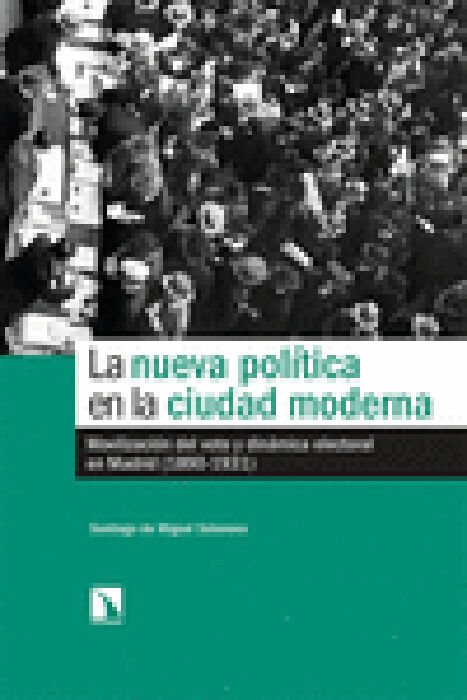 La nueva pol&iacute;tica en la ciudad moderna