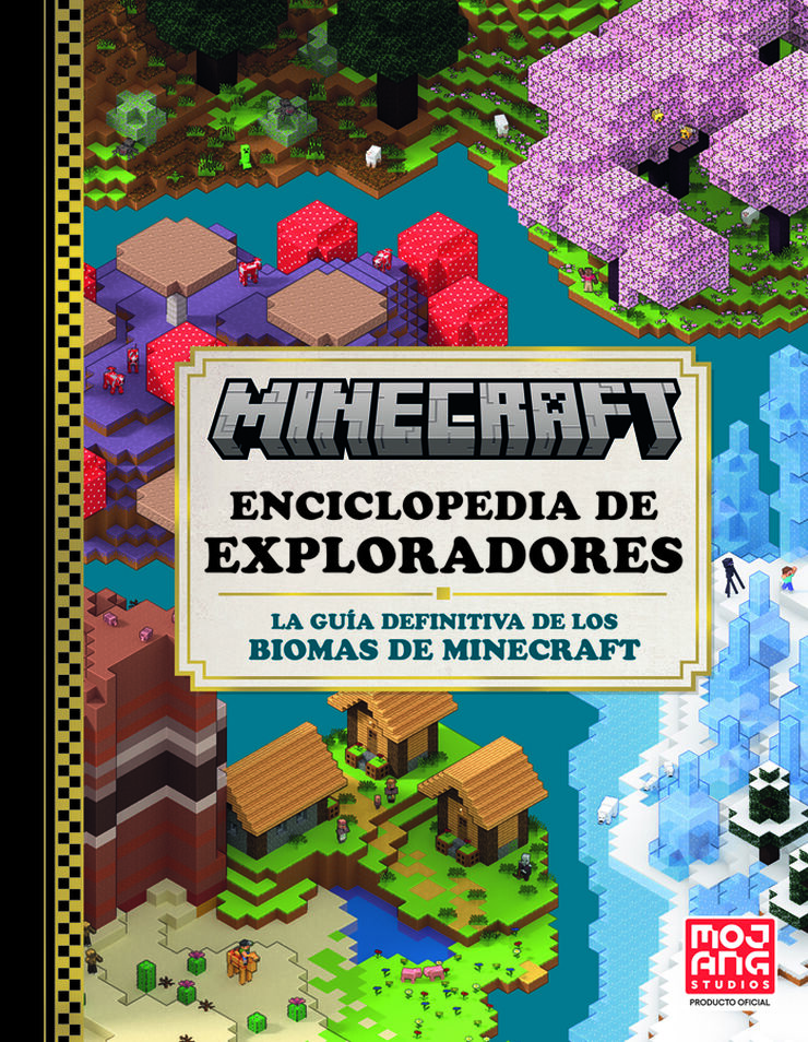 Minecraft Oficial: Enciclopedia de los exploradores (La gu&iacute;a definitiva de los biomas de Minecraft)