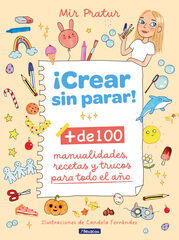 ¡Crear sin parar! ¡Crear sin parar!