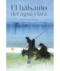 El bálsamo del agua clara El bálsamo del agua clara