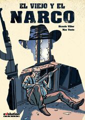 El Viejo y el Narco El Viejo y el Narco