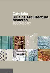Cataluña: guía de arquitectura moderna 1