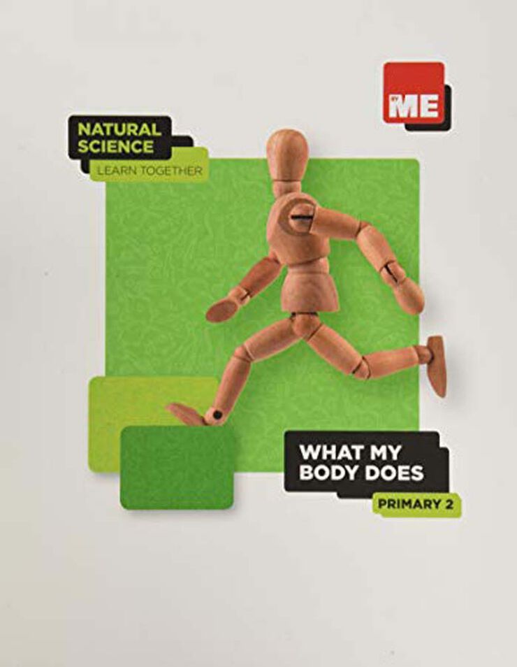 What My Body Does. Natural Science Learn Together 2