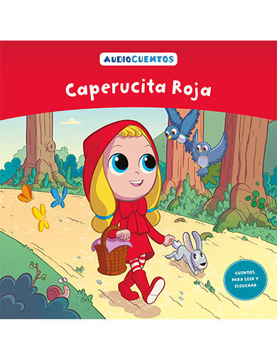 Colecci&oacute;n audiocuentos n&uacute;m. 01: Caperucita roja