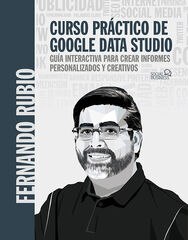 Curso práctico de Google Data Studio Curso práctico de Google Data Studio