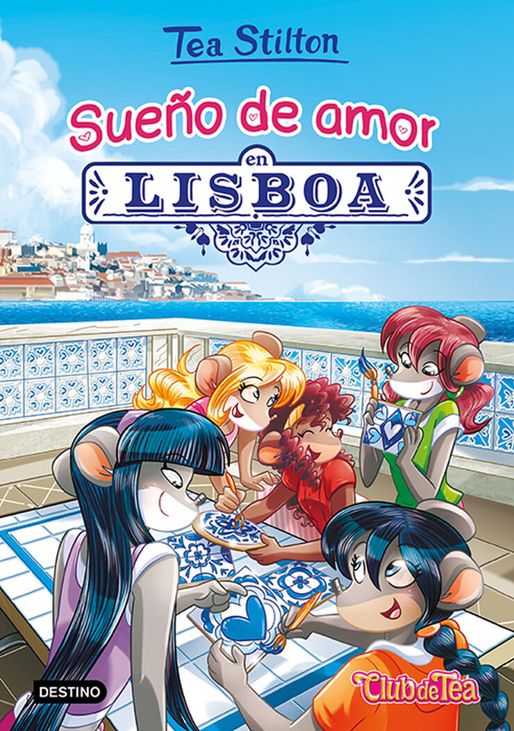 Tea Stilton 32. Sueño de amor en Lisboa