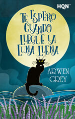 Te espero cuando llegue la luna llena Te espero cuando llegue la luna llena