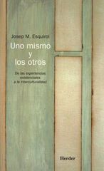 Uno mismo y los otros Uno mismo y los otros