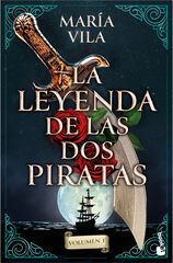 La leyenda de las dos piratas. Volumen 1 La leyenda de las dos piratas. Volumen 1