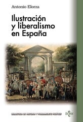 Ilustración y liberalismo en España Ilustración y liberalismo en España