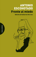 Frente al miedo Frente al miedo