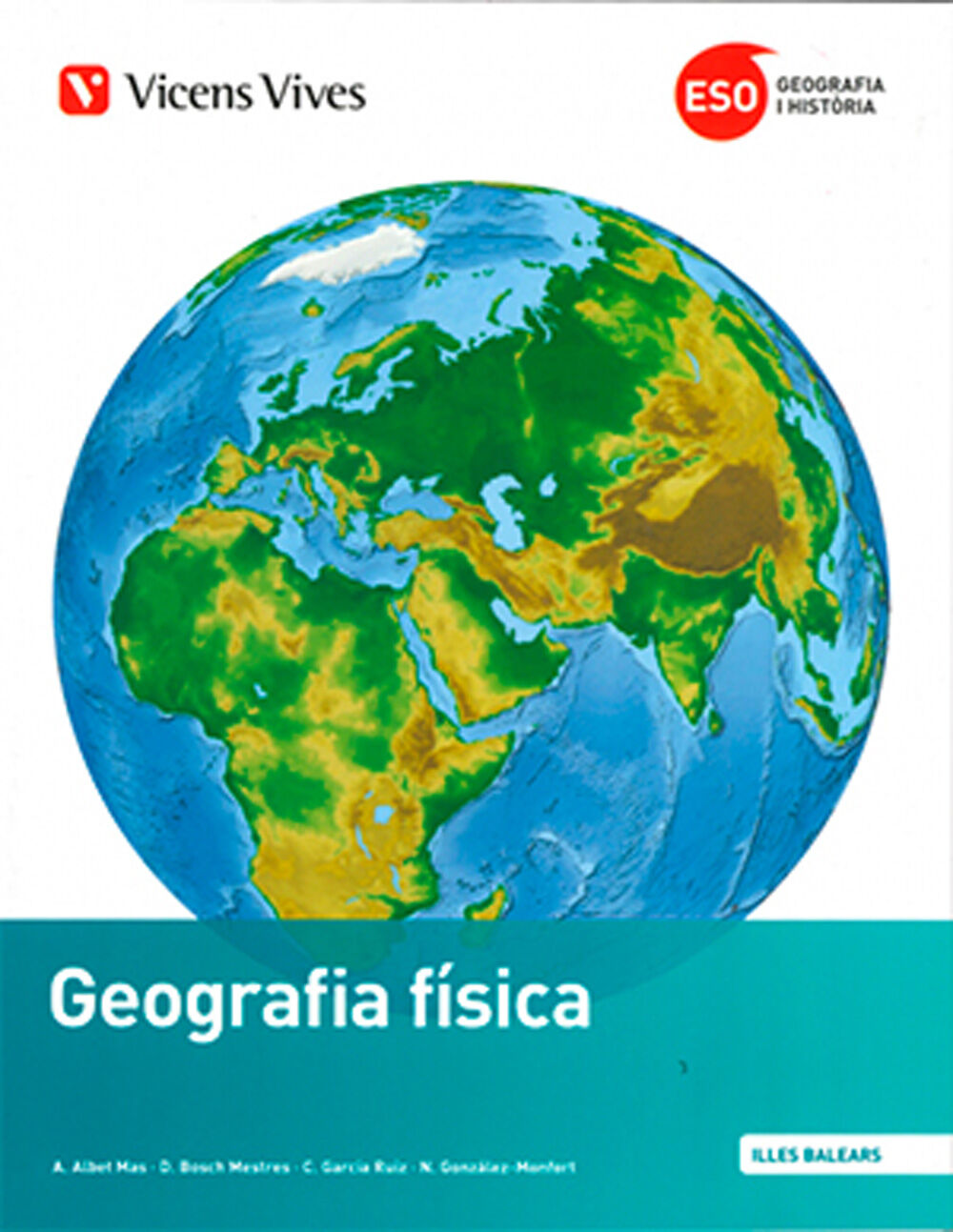 Geografia f&iacute;sica ESO 1 Vicens Vives Balears 9788468258522