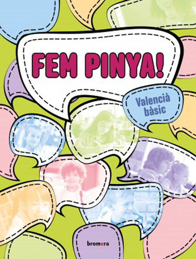Fem pinya! Primer contacte amb la llengua (nivell A1)