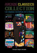 Arcade Classics Collection. Las máquinas recreativas de tu infancia