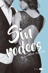 SIN RODEOS SIN RODEOS