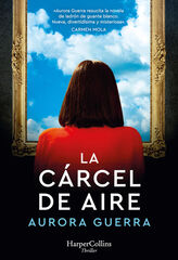 La cárcel de aire La cárcel de aire