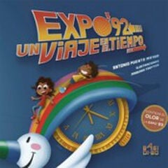 Expo´92. Un viaje en el tiempo Expo´92. Un viaje en el tiempo