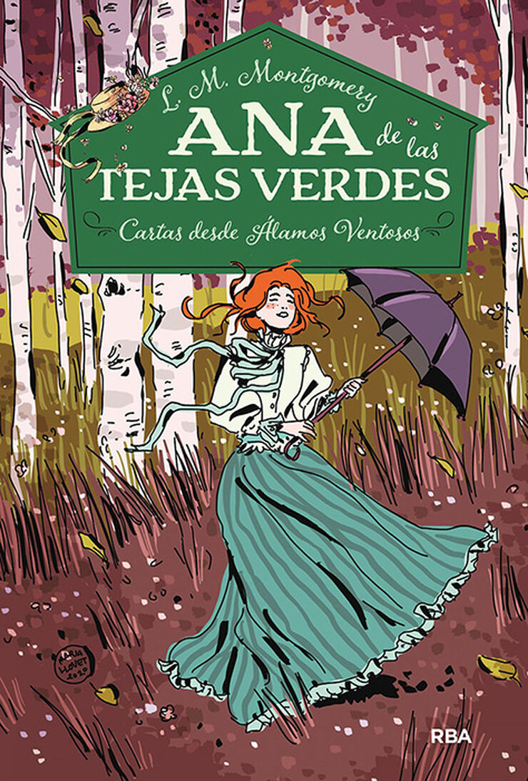 Ana de las Tejas Verdes 7. Cartas desde Álamos Ventosos Ana de las Tejas Verdes 7. Cartas desde Álamos Ventosos