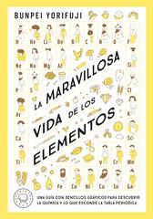 La maravillosa vida de los elementos La maravillosa vida de los elementos