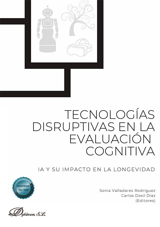 Tecnolog&iacute;as disruptivas en la evaluaci&oacute;n cognitiva: IA y su impacto en la longevidad