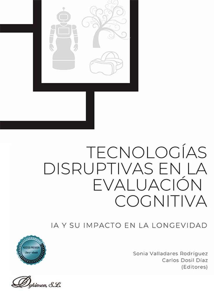 Tecnolog&iacute;as disruptivas en la evaluaci&oacute;n cognitiva: IA y su impacto en la longevidad