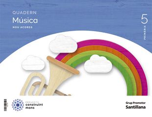 Música 5è EPO. Quadern Nou Acords Música 5è EPO. Quadern Nou Acords