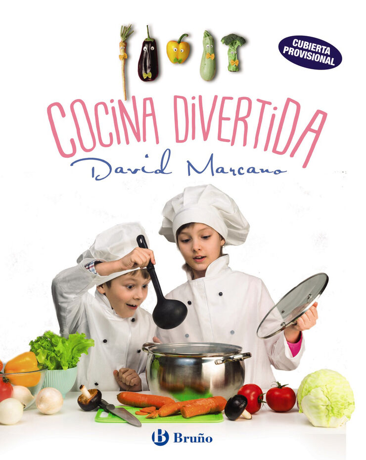 Cocina divertida. Sencillas recetas para pequeños grandes cocineros Cocina divertida. Sencillas recetas para pequeños grandes cocineros