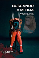 Buscando a mi hija Buscando a mi hija