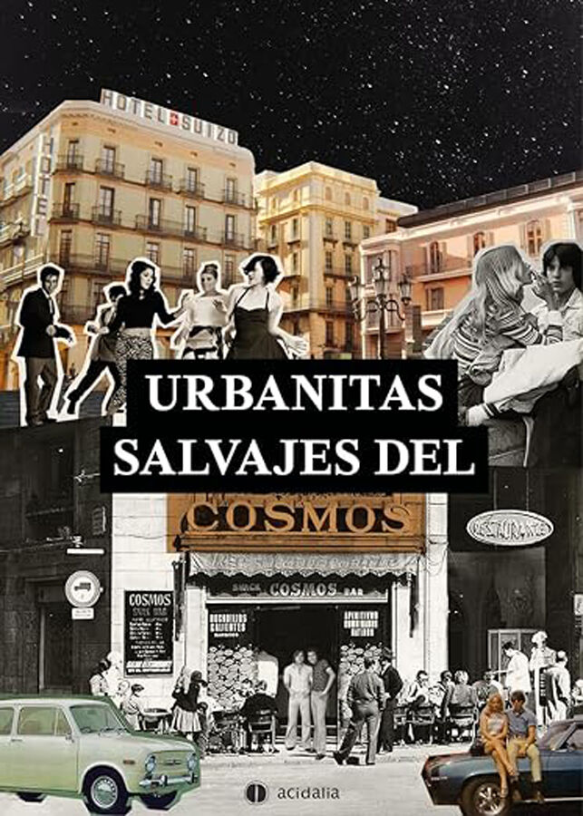 Urbanitas salvajes del Cosmos