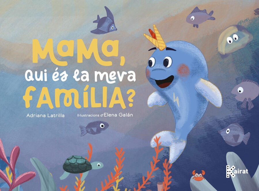 Mama, qui &eacute;s la meva fam&iacute;lia?