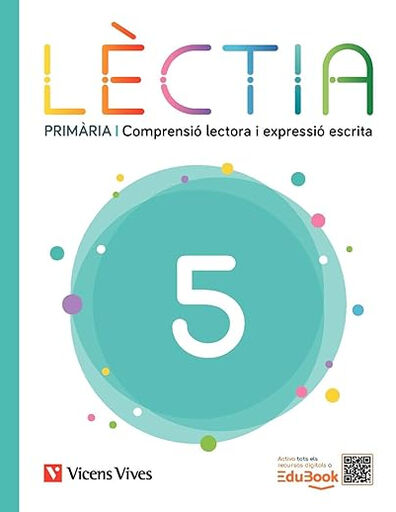 L&egrave;ctia 5 Prim&agrave;ria. Comprensi&oacute; lectora i expressi&oacute; escrita