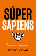 Súper Sapiens Súper Sapiens