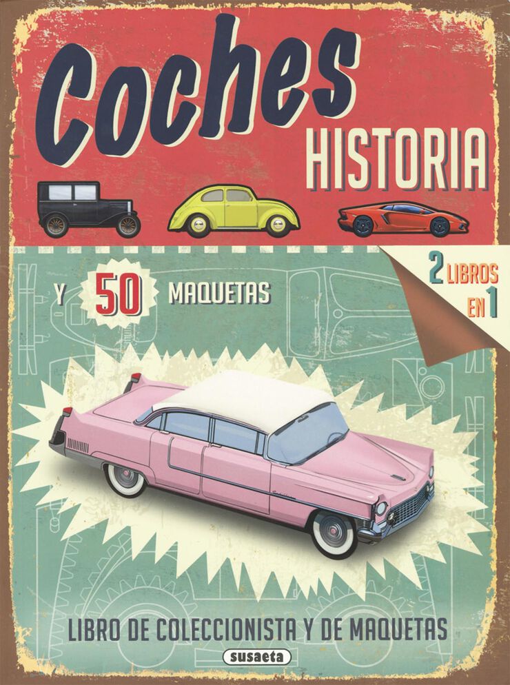 Coches. Historia (Libro de coleccionista y de maquetas)