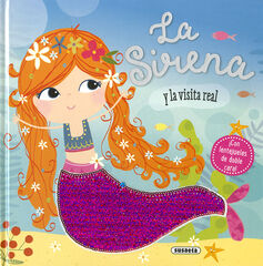 La sirena y la visita real La sirena y la visita real