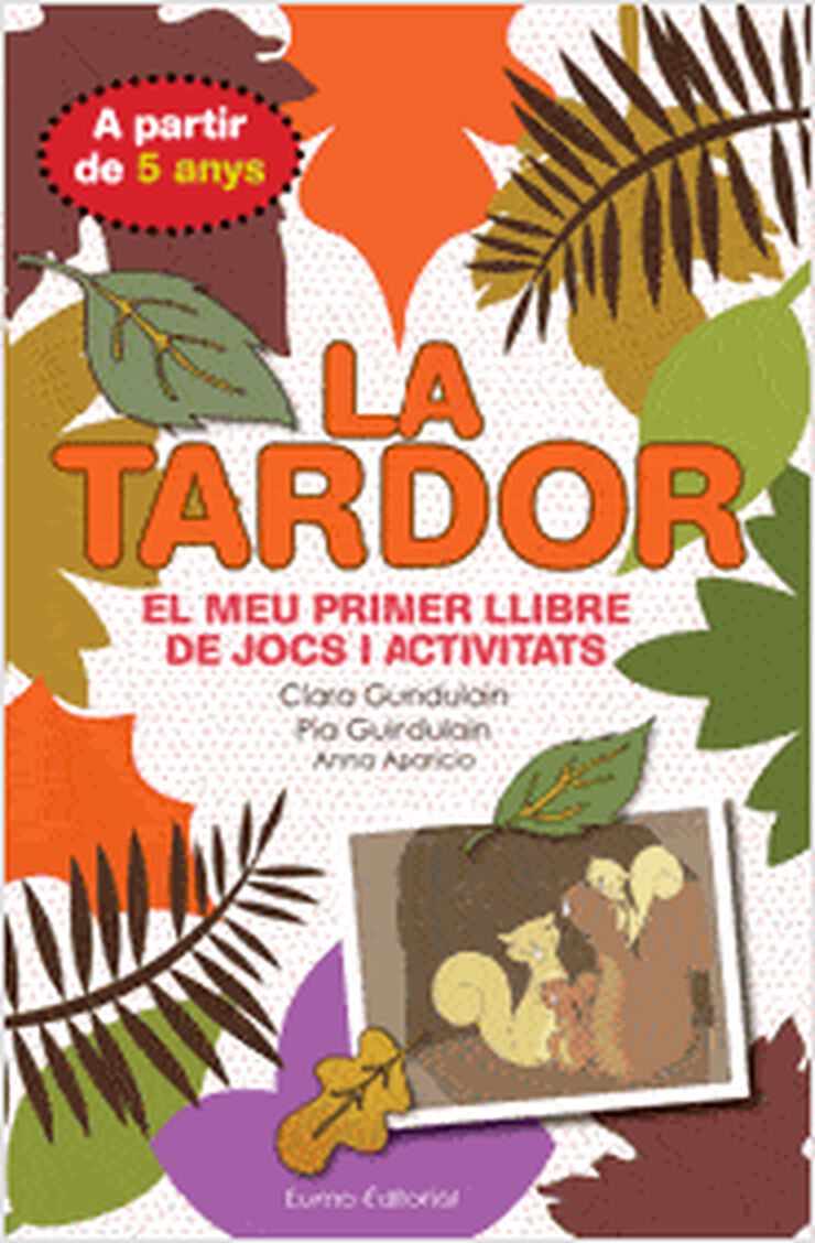 La tardor. El meu primer llibre de jocs i activitats