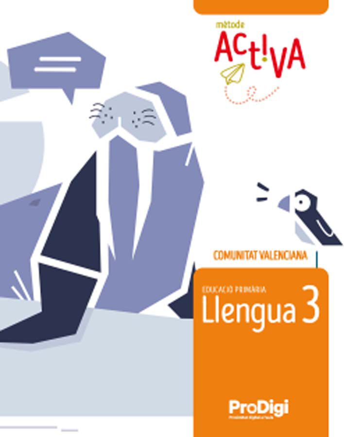 Llengua 3r Prim. - Activa - Prodigi - C.Valenciana