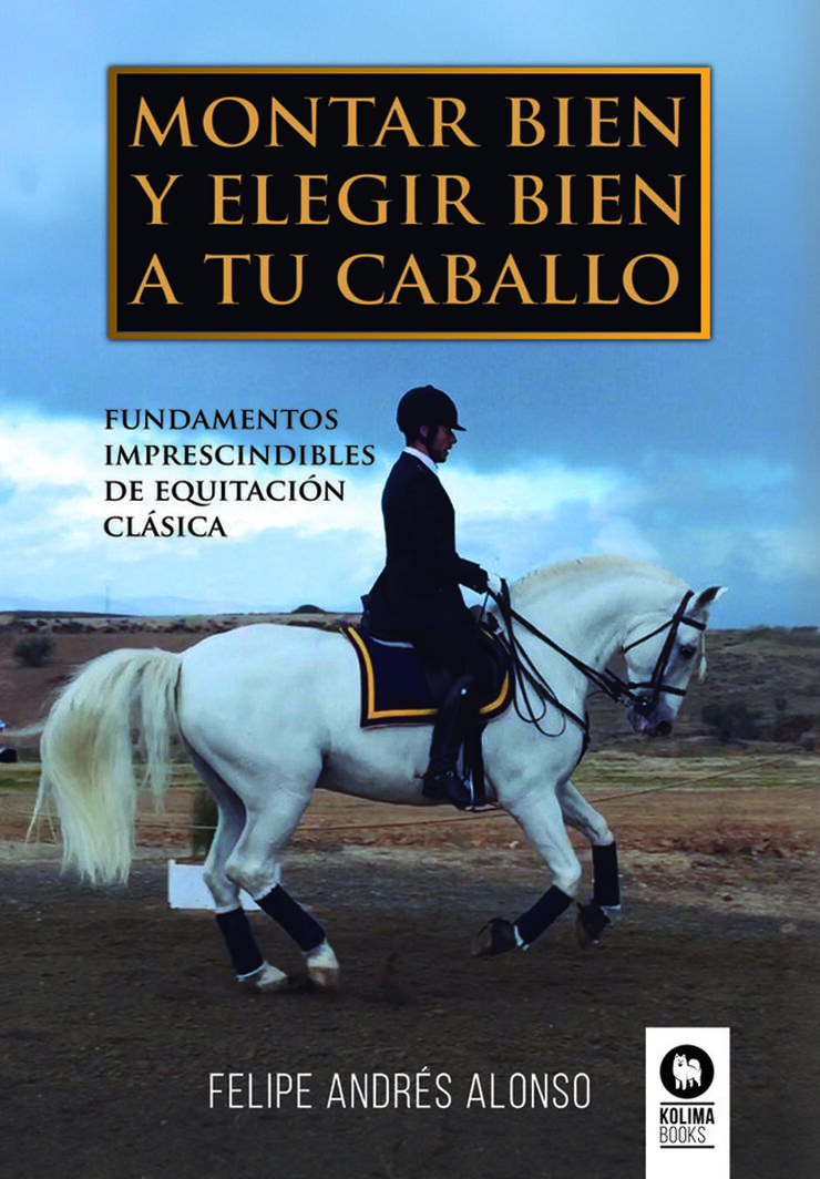 Montar bien y elegir bien a tu caballo